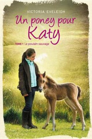 Cover of Un Poney Pour Katy - Tome 1