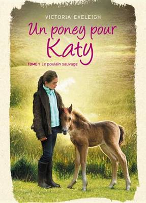 Book cover for Un Poney Pour Katy - Tome 1