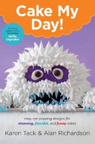 Cover of Cake My Day!