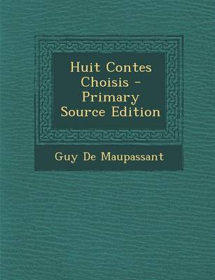 Book cover for Huit Contes Choisis