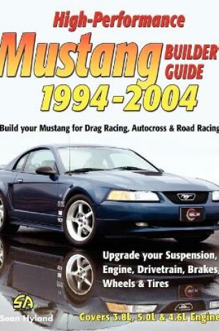 Cover of High-Performance Mustang Builder's Guide 1994-2004