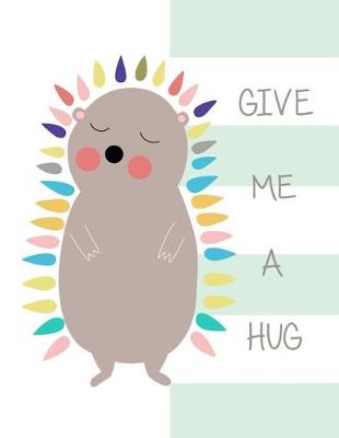 Book cover for Give Me a Hug