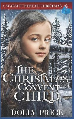 Cover of The Christmas Convent Child