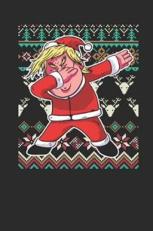 Cover of Ugly Christmas Sweater - Dabbing Trump