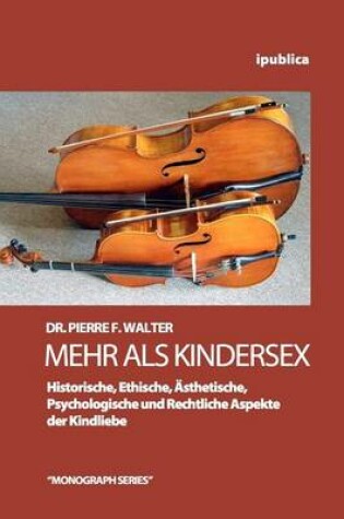 Cover of Mehr als Kindersex