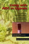 Book cover for Living with AIDS in Uganda