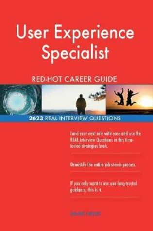 Cover of User Experience Specialist Red-Hot Career Guide; 2623 Real Interview Questions