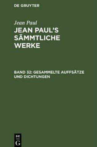 Cover of Gesammelte Auffsatze Und Dichtungen