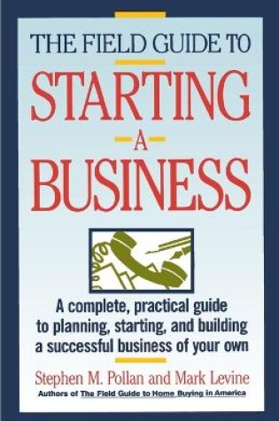 Cover of The Field Guide to Starting a Business