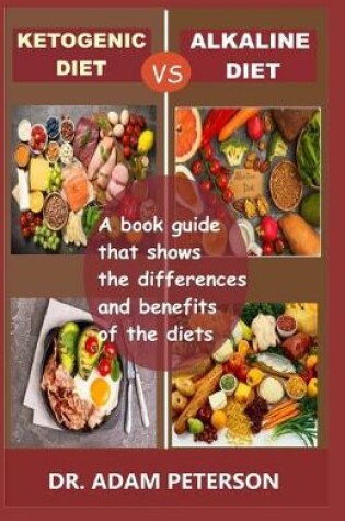 Cover of Ketogenic Diet Vs Alkaline Diet