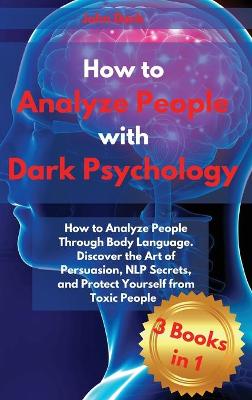 Book cover for How to Analyze People with Dark Psychology