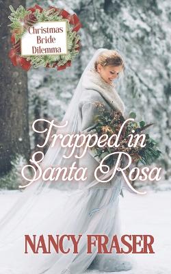 Book cover for Trapped in Santa Rosa