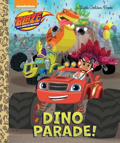Book cover for Dino Parade! (Blaze and the Monster Machines)