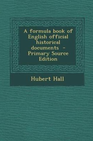 Cover of A Formula Book of English Official Historical Documents