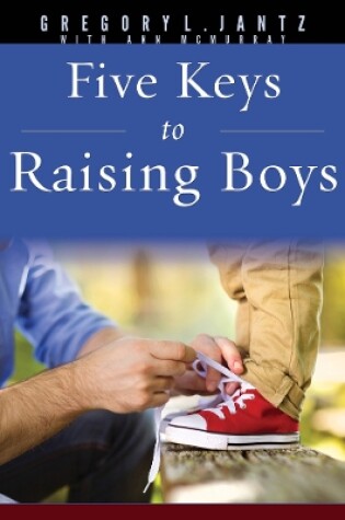 Cover of Five Keys to Raising Boys