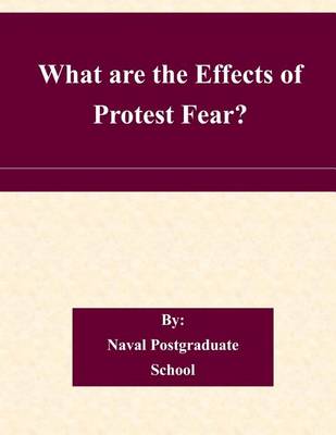 Book cover for What are the Effects of Protest Fear?