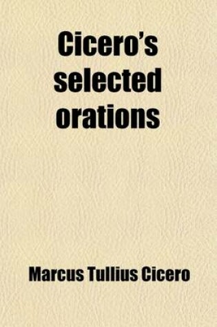 Cover of Cicero's Selected Orations