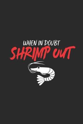 Book cover for When In Doubt Shrimp Out