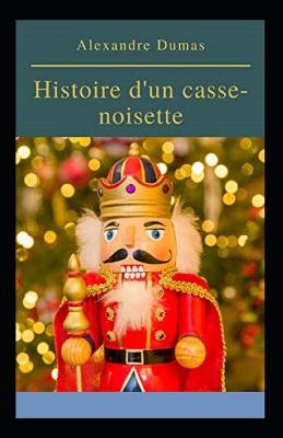 Book cover for Histoire d'un casse-noisette Annoté