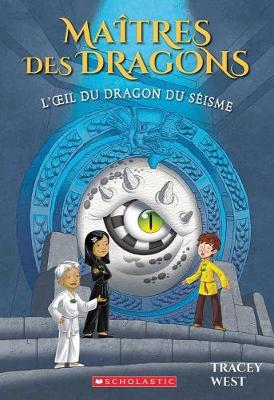 Book cover for Ma�tres Des Dragons: N� 13 - l'Oeil Du Dragon Du S�isme