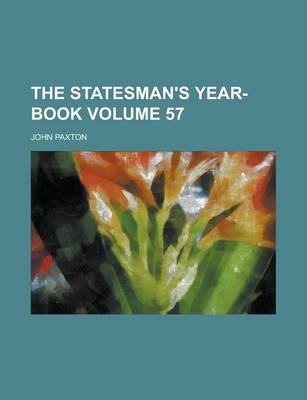 Book cover for The Statesman's Year-Book Volume 57