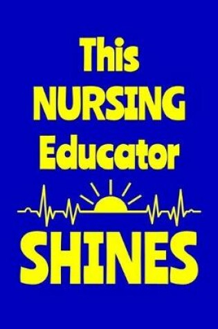 Cover of This Nursing Educator Shines