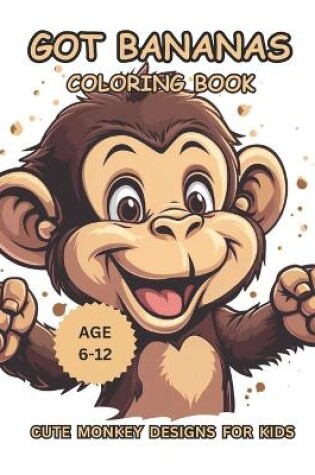 Cover of Got Bananas Coloring Book