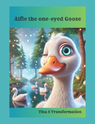 Book cover for Alfie the One-eyed Goose