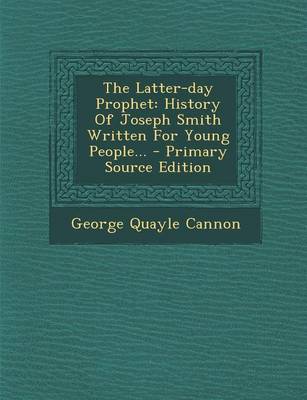 Book cover for The Latter-Day Prophet