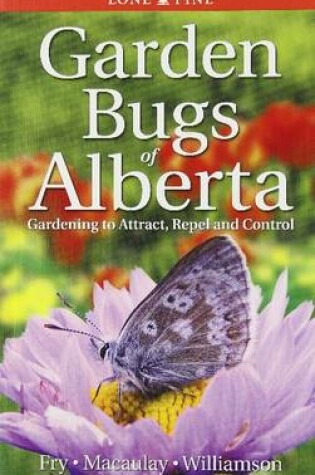 Cover of Garden Bugs of Alberta