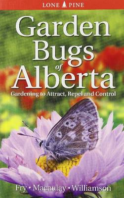 Cover of Garden Bugs of Alberta