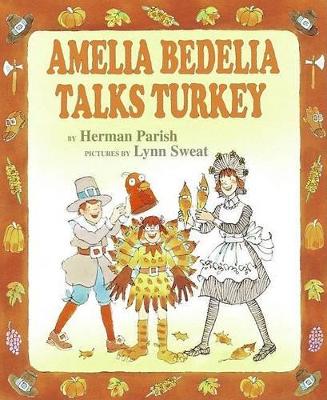 Cover of Amelia Bedelia Talks Turkey