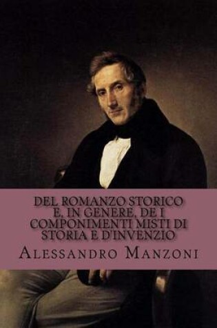 Cover of del Romanzo Storico E, in Genere, de I Componimenti Misti Di Storia E D'Invenzio