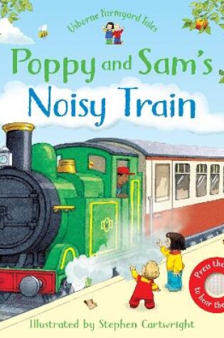 Cover of Poppy and Sam's Noisy Train Book