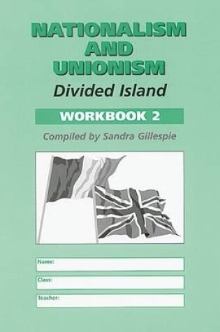 Cover of Nationalism and Unionism: Workbook 2