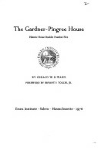 Cover of The Gardner-Pingree House