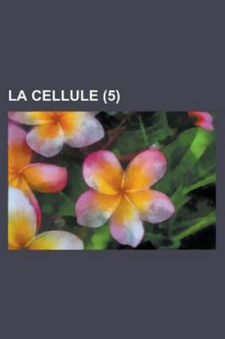 Cover of La Cellule (5)