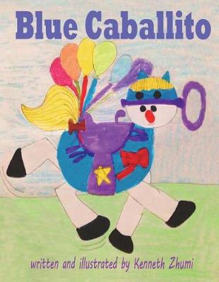 Cover of Blue Caballito/Caballito Azul