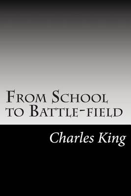 Book cover for From School to Battle-field