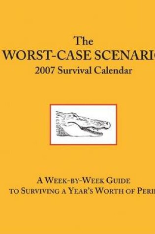 Cover of The Worst-case Scenario Survival Calendar