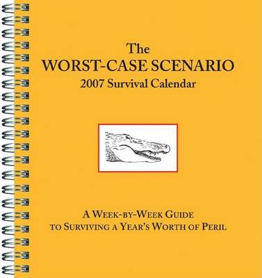 Book cover for The Worst-case Scenario Survival Calendar