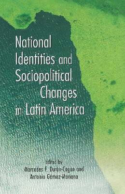 Book cover for National Identities and Socio-Political Changes in Latin America