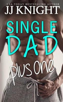 Book cover for Single Dad Plus One