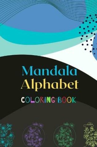 Cover of Mandala Alphabet Coloring Book