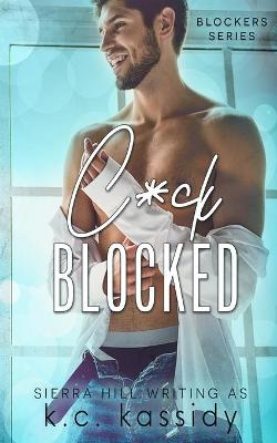 Book cover for C*ck Blocked