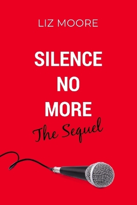 Book cover for Silence No More The Sequel