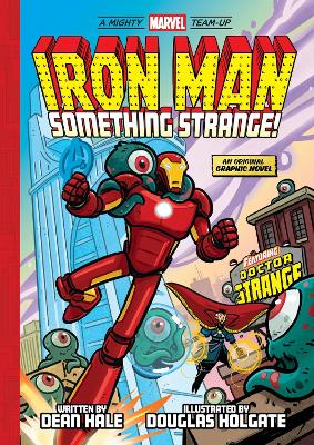 Cover of Iron Man: Something Strange! (A Mighty Marvel Team-Up)