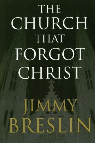 Cover of The Church That Forgot Christ