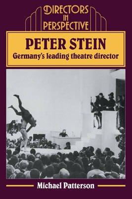 Cover of Peter Stein: Germany's Leading Theatre Director