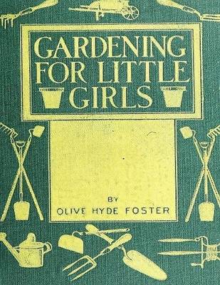 Book cover for Gardening for Little Girls